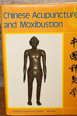 Immagine del venditore per Chinese Acupuncture and Moxibustion venduto da Snowden's Books