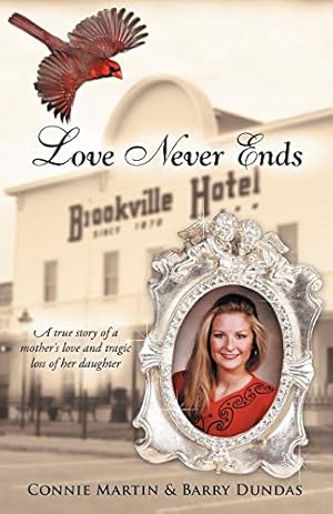 Seller image for Love Never Ends for sale by Reliant Bookstore