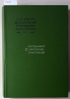 Seller image for Zeitschrift des deutschen und sterreichischen Alpenvereins. Jahrgang 1914 - Band 45. (3 Beil.: Routenkarte der Pamirexpedition, Plan der Mammuthhle im Dachstein, Schituren-Karte der Samnaun-Gruppe) for sale by Antiquariat hinter der Stadtmauer