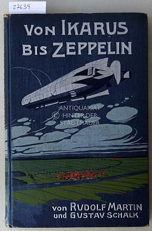 Imagen del vendedor de Von Ikarus bis Zeppelin: Ein Luftschifferbuch fr die Jugend. a la venta por Antiquariat hinter der Stadtmauer