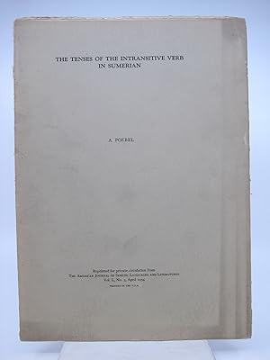 The Tenses of The Intransitive Verb in Sumerian: Vol. L, No. e (Reprint)