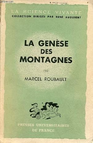 Seller image for La gense des montagnes - Collection la science vivante. for sale by Le-Livre