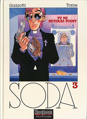 Image du vendeur pour Soda 3 - Tu ne buteras point mis en vente par Les Kiosques