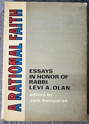 Immagine del venditore per A Rational faith: Essays in honor of Levi A. Olan venduto da Trouve Books