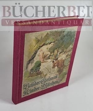 Kinder-Märchen In neuer, sorgfältiger Auswahl. Mit 4 Tonbildern und 50 Textabbildungen nach Origi...