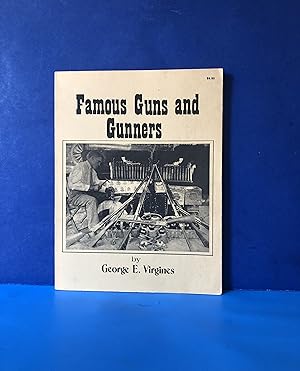 Imagen del vendedor de Famous Guns and Gunners a la venta por Smythe Books LLC