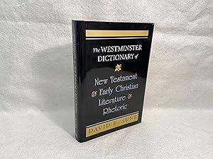 Seller image for The Westminster Dictionary of Nw Testament and Early Christian Literature and Rhetoric for sale by St Philip's Books, P.B.F.A., B.A.