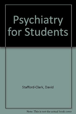 Bild des Verkufers fr Psychiatry for Students zum Verkauf von WeBuyBooks