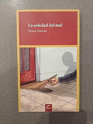 Image du vendeur pour La soledad del mal mis en vente par FELISBERTA LIBROS