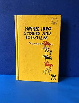 Pawnee Hero Stories and Folk-Tales