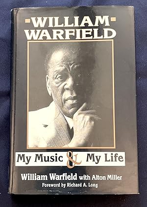 Seller image for MY MUSIC & MY LIFE; William Warfield with Alton Miller for sale by Borg Antiquarian