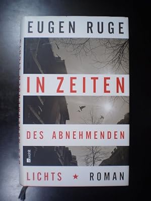 In Zeiten des abnehmenden Lichts. Roman einer Familie