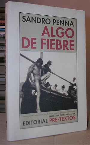 Seller image for ALGO DE FIEBRE. Traduccin, introduccin y notas de Luis Antonio de Villena. for sale by LLIBRES del SENDERI