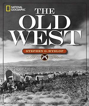 Bild des Verkufers fr National Geographic the Old West zum Verkauf von moluna