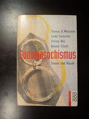 Seller image for Sadomasochisus. Szenen und Rituale for sale by Buchfink Das fahrende Antiquariat