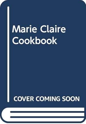 Bild des Verkufers fr Marie Claire" Cookbook zum Verkauf von WeBuyBooks