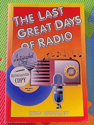 Last Great Days of Radio