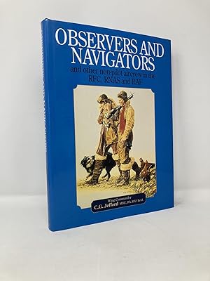 Seller image for Observers and Navigators: And Other Non-Pilot Aircrew in the Rfc, Rnas and Raf for sale by Southampton Books