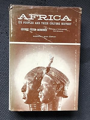 Africa; Its Peoples and Their Culture History