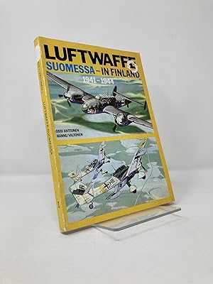 Seller image for Luftwaffe Suomessa in Finland 1941-1944 for sale by Southampton Books