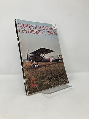 Image du vendeur pour Suomen Ilmavoimien Lentokoneet 1918-38 mis en vente par Southampton Books