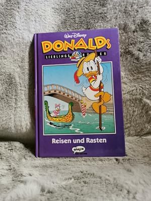 Donald's Lieblingsbücher; Teil: Reisen und Rasten. [Übers. aus dem Ital.: Alexandra Ardelt]