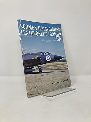 Image du vendeur pour Suomen Ilmavoimien Lentokoneet 1939-72 mis en vente par Southampton Books