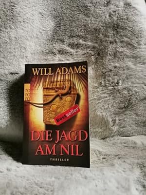 Bild des Verkufers fr Die Jagd am Nil : Thriller. Will Adams. Dt. von Andree Hesse / Rororo ; 24939 zum Verkauf von TschaunersWelt