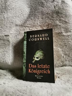 Bild des Verkufers fr Das letzte Knigreich : historischer Roman. Dt. von Michael Windgassen / Rororo ; 24222; Cornwell, Bernard: Die Uhtred-Saga ; [Band 1] zum Verkauf von TschaunersWelt