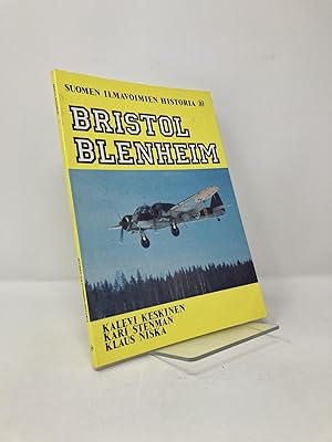 Seller image for Bristol Blenheim (Suomen Ilmavoimien Historia 10) for sale by Southampton Books