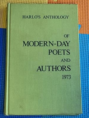 Harlo's Anthology of Modern Day Poets and Authors 1973