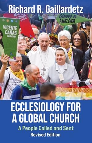 Bild des Verkufers fr Ecclesiology for a Global Church : A People Called and Sent zum Verkauf von GreatBookPrices