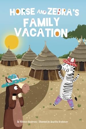 Immagine del venditore per Horse and Zebra's Family Vacation venduto da GreatBookPrices