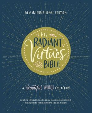 NIV, Radiant Virtues Bible: A Beautiful Word Collection, Hardcover, Red Letter, Comfort Print: Ex...
