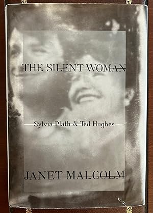 Seller image for The Silent Woman - Sylvia Plath & Ted Hughes [SIGNED copy] for sale by DIAMOND HOLLOW BOOKS / MILES BELLAMY