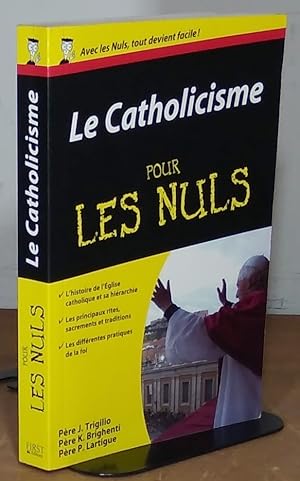 Bild des Verkufers fr LE CATHOLICISME POUR LES NULS zum Verkauf von Livres 113