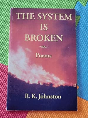 Seller image for The System is Broken: Poems for sale by Earthlight Books