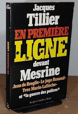 Seller image for EN PREMIERE LIGNE DEVANT MESRINE for sale by Livres 113