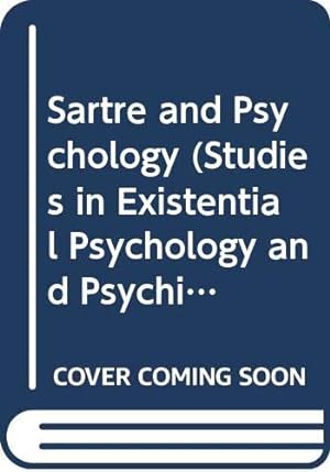 Seller image for Sartre and Psychology (Studies in Existential Psychology and Psychiatry) for sale by Reliant Bookstore