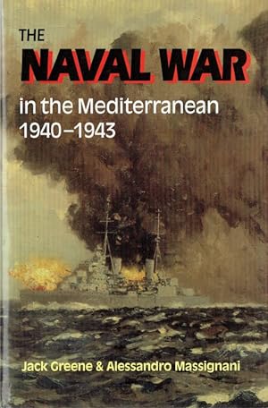 Seller image for THE NAVAL WAR IN THE MEDITERRANEAN 1940-1943 for sale by Paul Meekins Military & History Books
