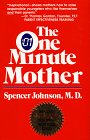 Seller image for The One Minute Mother for sale by Reliant Bookstore