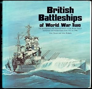 Immagine del venditore per BRITISH BATTLESHIPS OF WORLD WAR TWO : THE DEVELOPMENT AND TECHNICAL HISTORY OF THE ROYAL NAVY'S BATTLESHIPS AND BATTLECRUISERS FROM 1911 TO 1946 venduto da Paul Meekins Military & History Books
