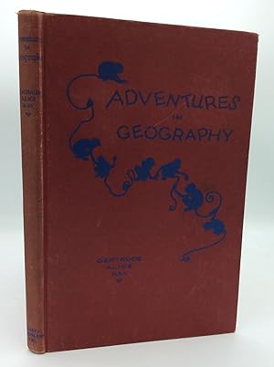 Imagen del vendedor de ADVENTURES IN GEOGRAPHY a la venta por Kubik Fine Books Ltd., ABAA