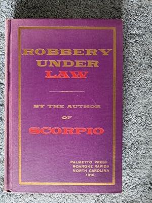 Seller image for Robbery Under Law or the Battle of the Millionaires: A Play in Three Acts for sale by Tiber Books