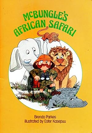 Image du vendeur pour McBungle's African Safari (Beginnings S) mis en vente par -OnTimeBooks-