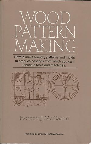 Seller image for Wood Pattern Making; a textbook for sale by Waysidebooks