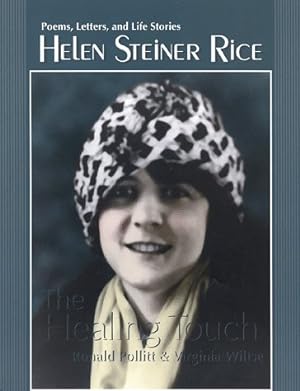 Seller image for Helen Steiner Rice-The Healing Touch: Poems, Letters, and Life Stories for sale by Reliant Bookstore