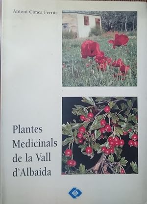 PLANTES MEDICINALS DE LA VALL D'ALBAIDA
