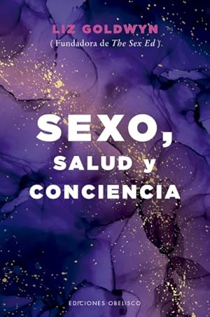 Seller image for Sexo, salud y conciencia/ Sex, Health and Consciousness -Language: Spanish for sale by GreatBookPrices