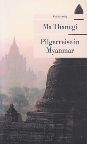 Bild des Verkufers fr Pilgerreise in Myanmar. zum Verkauf von TF-Versandhandel - Preise inkl. MwSt.